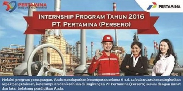 PT PERTAMINA PERSERO : CALON PEGAWAI PROGRAM INTESHIP - BUMN, INDONESIA