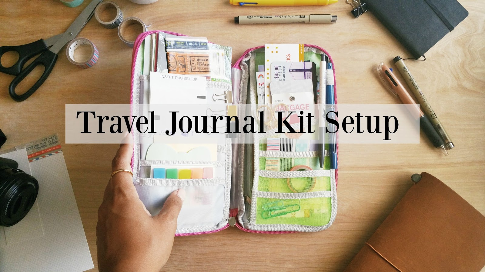 How To Travel With Your Journal Supplies + Travel Packing Spread
