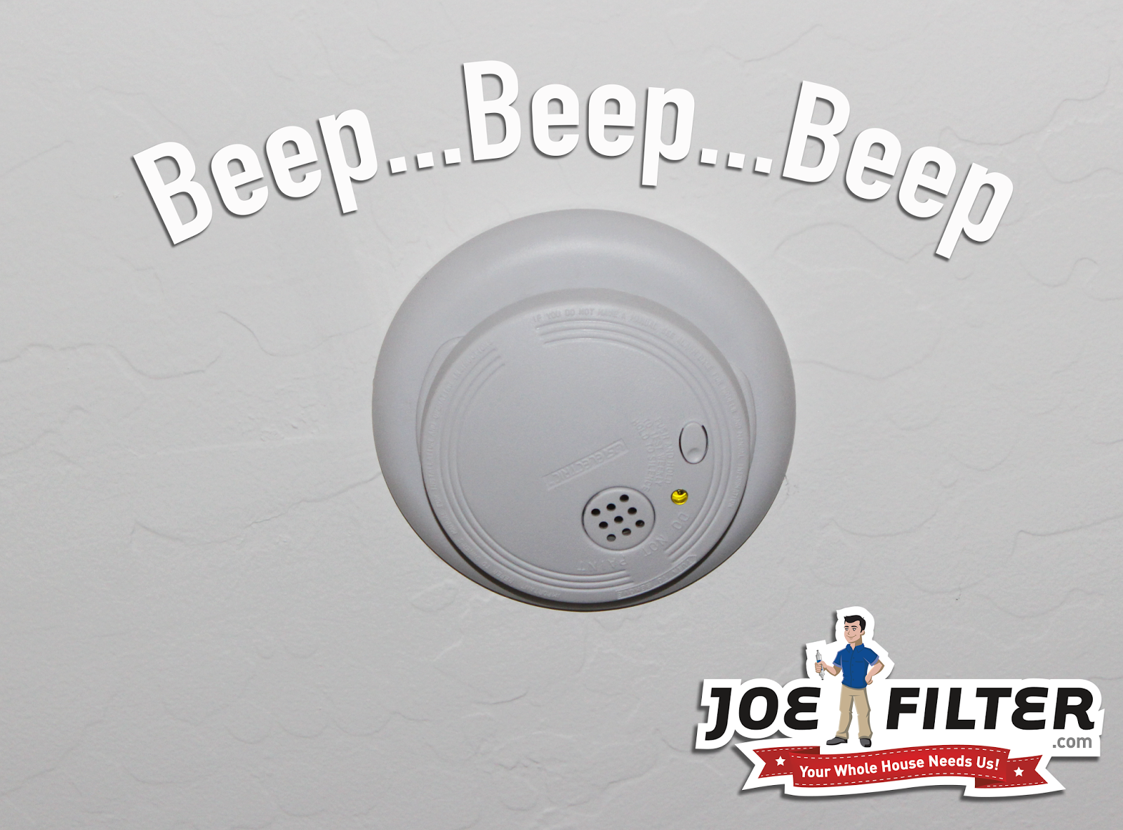 the Joe Filter blog Why Are My Smoke Detectors Beeping?
