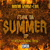 Audio: Boston George & Cool ft Jeezy and Young Thug "F*ck Da Summer Up"