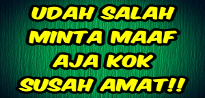 Minta Maaf Itu Sulit Harian9 Com