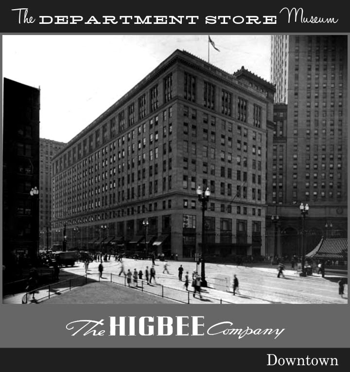 The Department Store Museum The Higbee Company Cleveland Ohio
