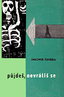 Půjdeš, nevrátíš se - Šavrda Jaromír