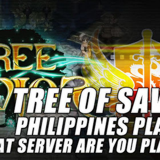 Tree Of Savior Philippines Players ★ In What Server Are You Playing?