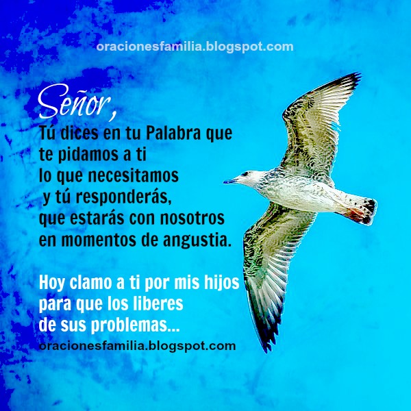 Oración por los hijos que Dios les ayude en problemas. Oraciones de familia cortas.