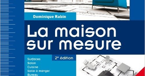 LIVRE: La maison sur mesure