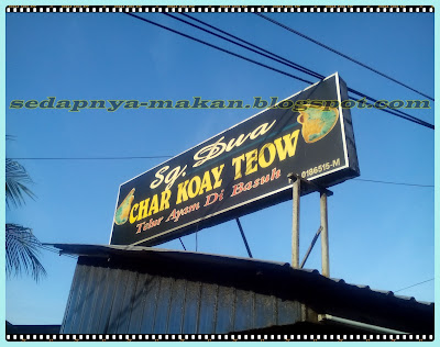 Signboard Char Koay Teow Sungai Dua