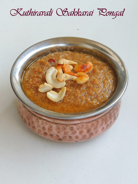 Kuthiravali Sakkarai POngal, Barnyard millet sweet pongal