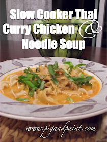 Pig and Paint: Slow Cooker Thai Curry Chicken Noodle Soup