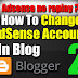 How To Change AdSense Account On Blogger