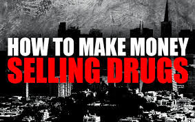 How To Make Money Selling Drugs Documentary"