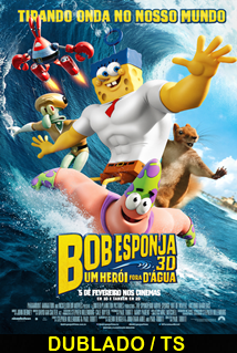 Assistir Bob Esponja – Um Herói Fora D’Água Dublado 2015