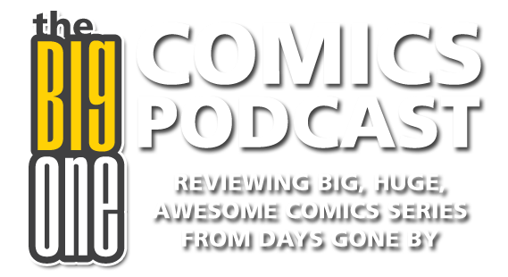 The Big One Comic Podcast