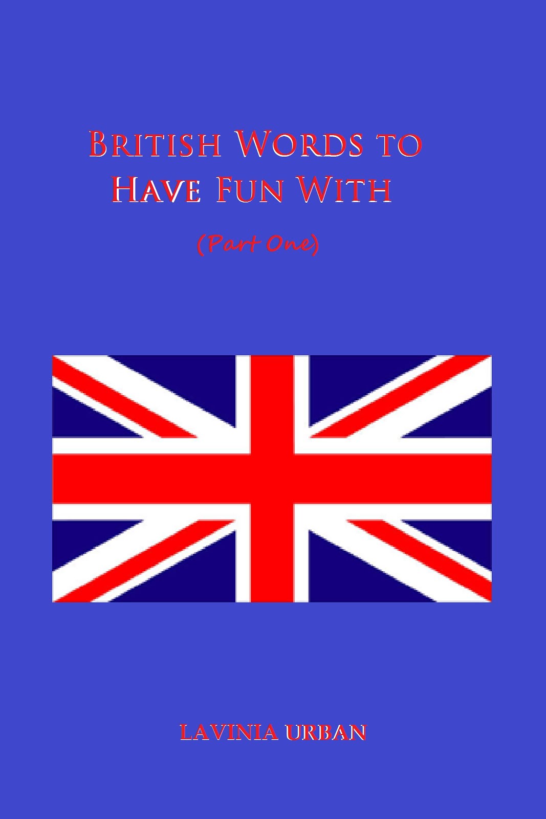 British Words to Have Fun With