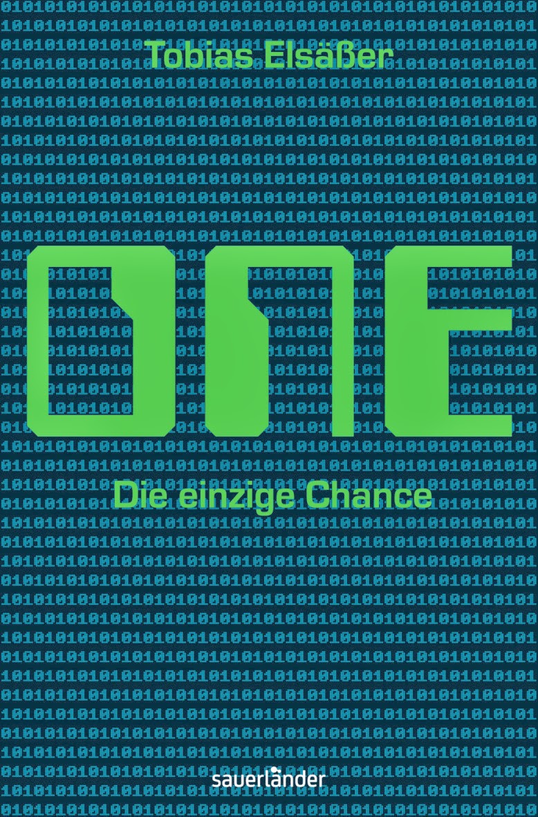 Die Buchflüsterin: Tobias Elsässer - One: Die einzige Chance /Rezension/