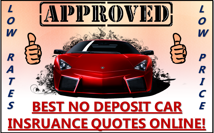 No Deposit Car Insurance Online With Special Discounts And Affordable ...