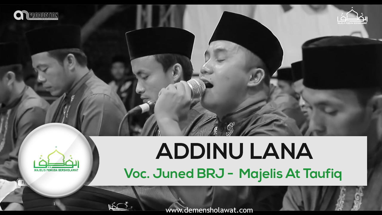 At Taufiq Addinu Lana Lirik Download Mp3 Demen Sholawat