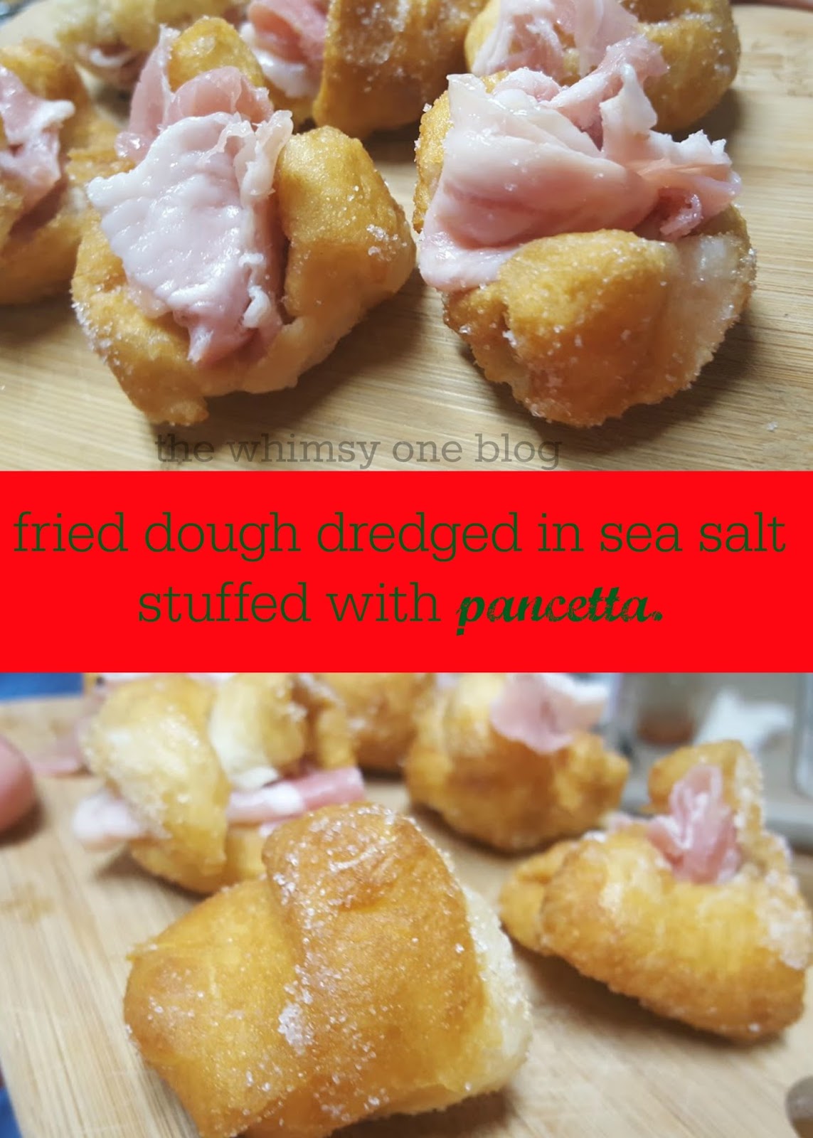Fried Dough Stuffed With Pancetta The Whimsy One