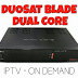 DUOSAT BLADE HD DUAL CORE: NOVA ATUALIZAÇÃO V1.68B - 24/06/2017