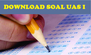  Download soal ulangan akhir semester atau soal UAS I tahun pelajaran  Download Soal UAS I (Ulangan Akhir Semester I) Kelas 4, 5 dan 6