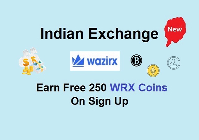 Indian Wazirx Exchange : Free Earn 250 WRX Coins On Sign Up [Hindi Review]