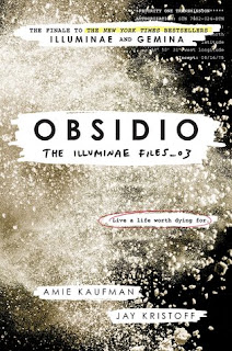 Obsidio, The Illuminar Files #3, amie Kaufman, Jay Kristoff