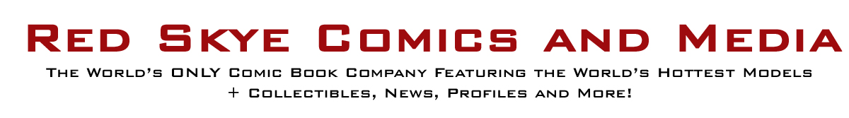 Red Skye Comics and Media | Models | Collectibles | Comic Art 