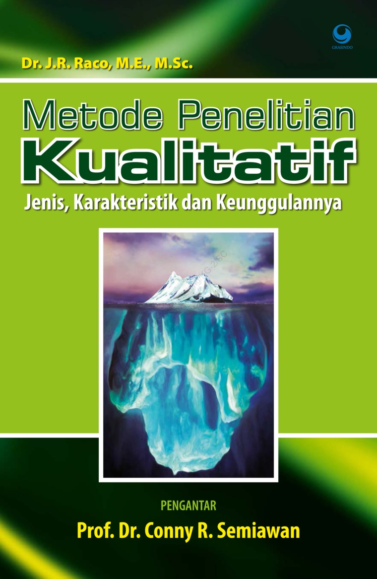 Metode Penelitian Kualitatif Jenis Karakteristik Dan Keunggulannya Psychologymania