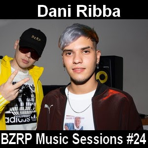 Dani Ribba – BZRP Music Sessions #24