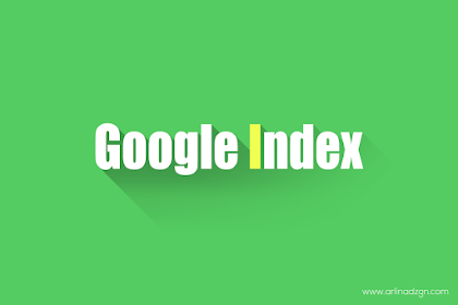 Cara Biar Artikel Cepat Terindex Google