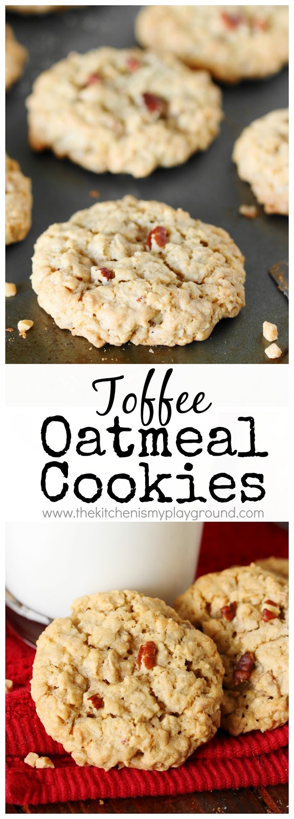 my kitchen world tour Toffee Oatmeal Cookies