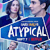 [FUCKING SERIES] : Atypical saison 2 : Le petit bijou de Netflix