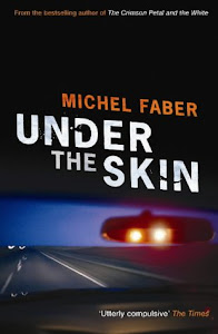 November Selection:  Michael Faber's Under The Skin