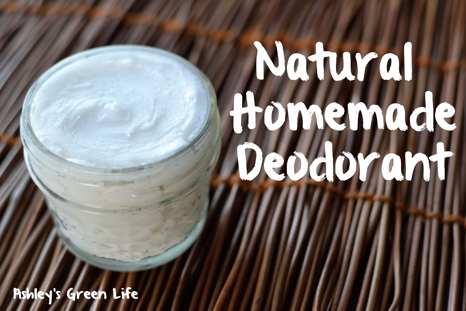 Ashley S Green Life How To Make Your Own Deodorant 3