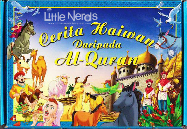 Little Nerds ♡ Koleksi Cerita Haiwan Daripada Al Quran