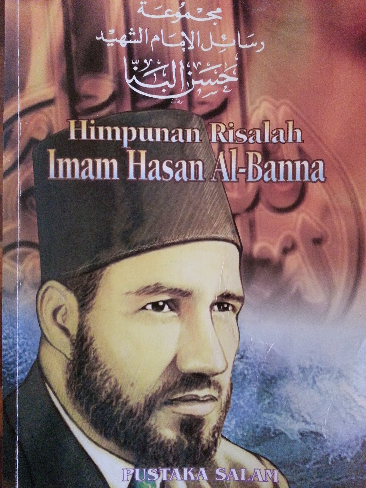 Riwayat Hidup Hasan Al Banna Hasan al banna merumuskan 10