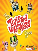 The Twisted Whiskers Show Season 1