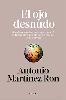 El ojo desnudo- Antonio Martinez Ron
