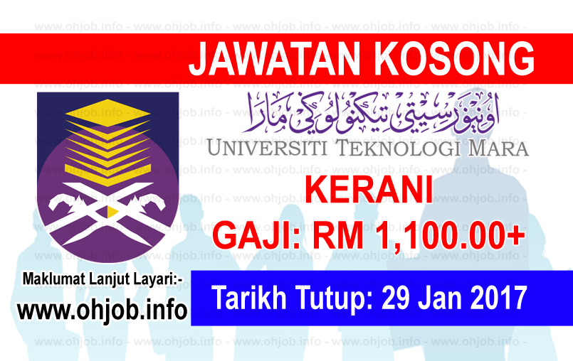 Jawatan Kerja Kosong Universiti Teknologi MARA (UiTM) logo www.ohjob.info januari 2017