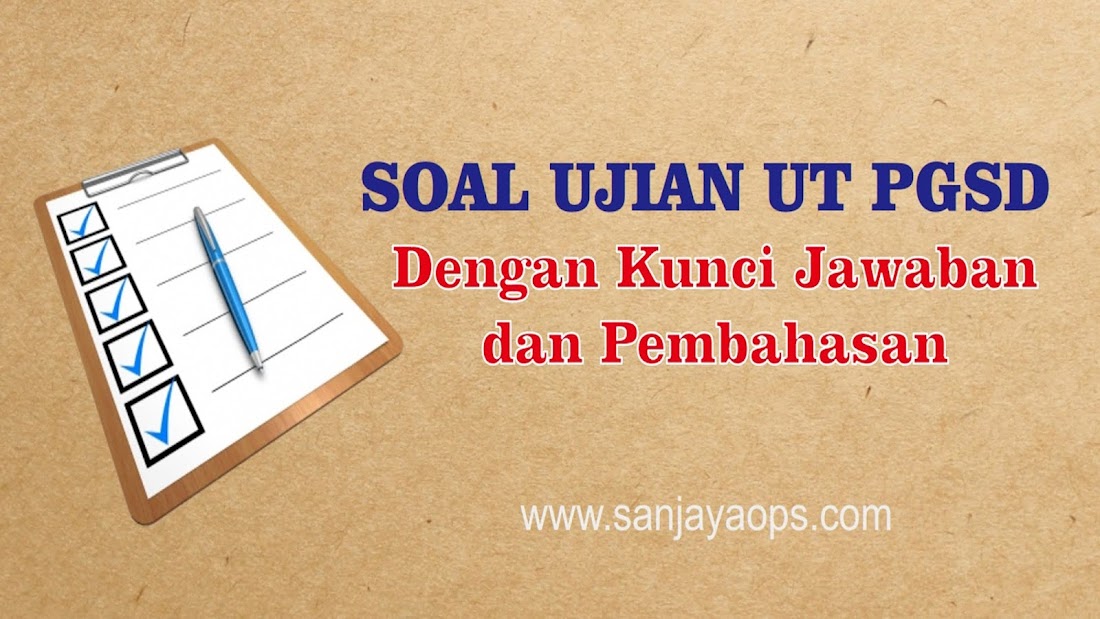 Soal ujian tugas akhir program pgsd ut