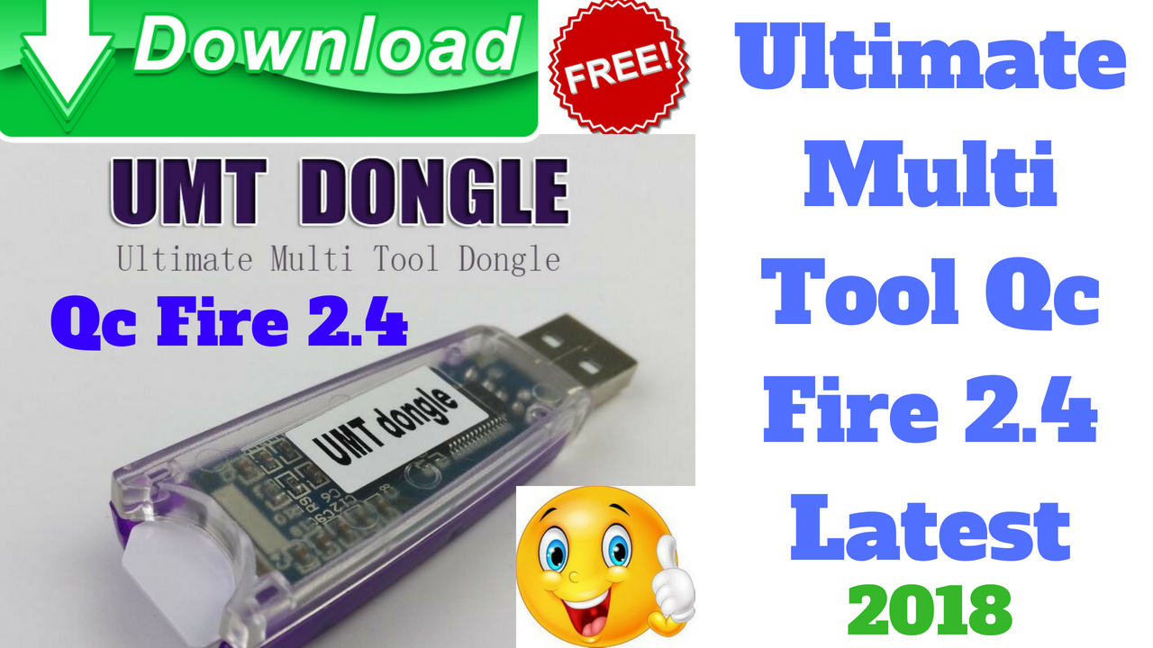 Ultimate Multi Tool Qc Fire 2.4 Latest.. Gsm Support Team