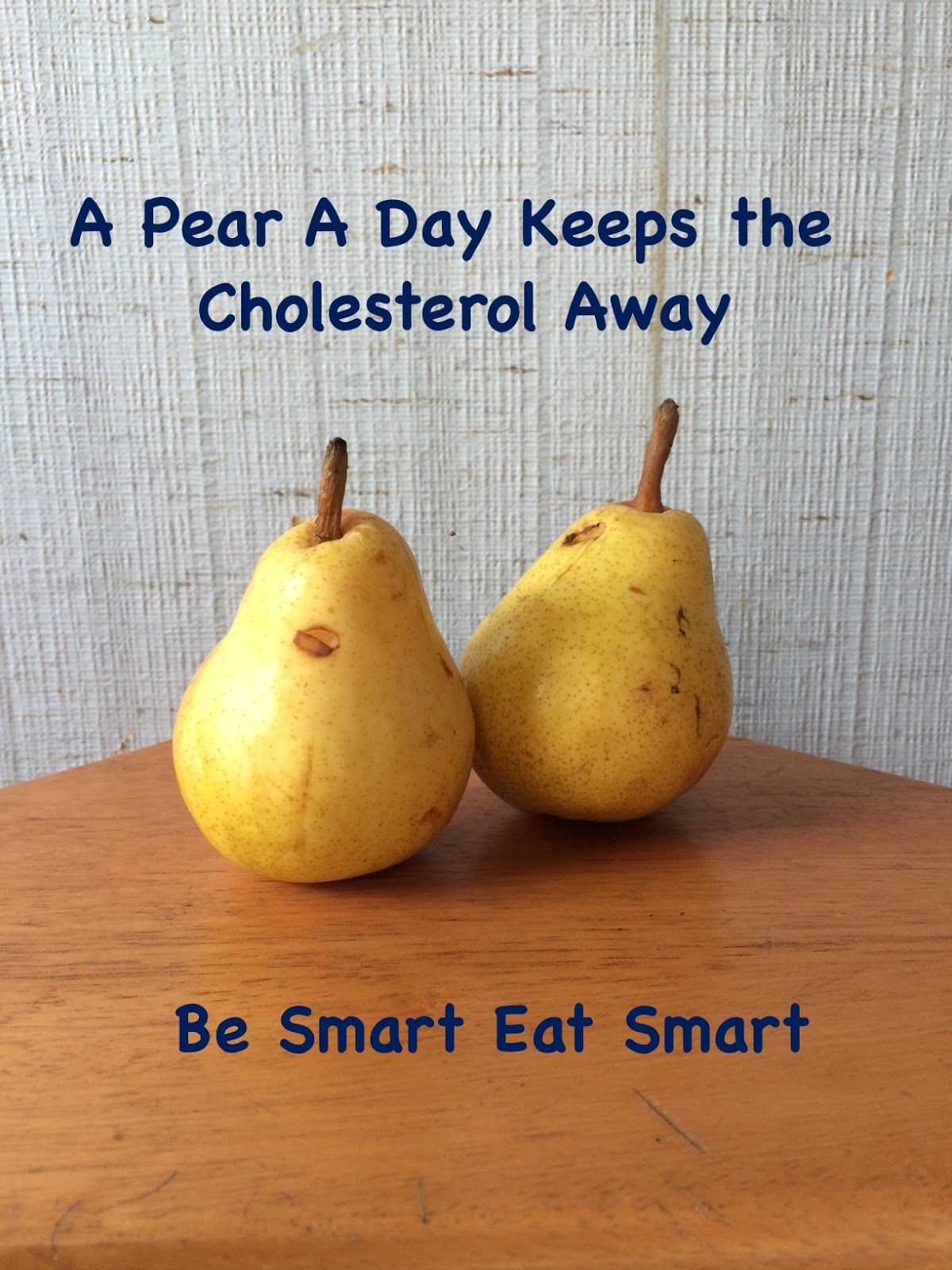 A Pear A Day Keeps the Cholesterol Away The Frugal Exerciser