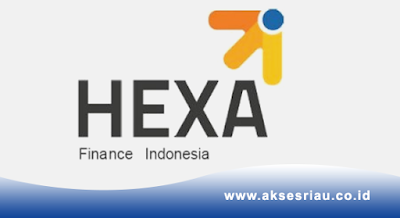 PT Hexa Finance Indonesia Pekanbaru