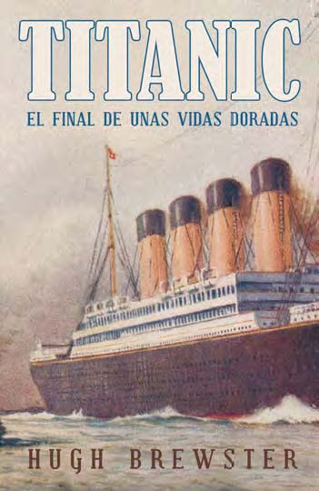 titanic-el-final-de-unas-vidas-doradas-9788426420268.jpg