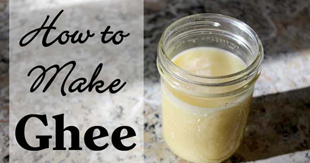 Southern Mom Loves How To Make Ghee