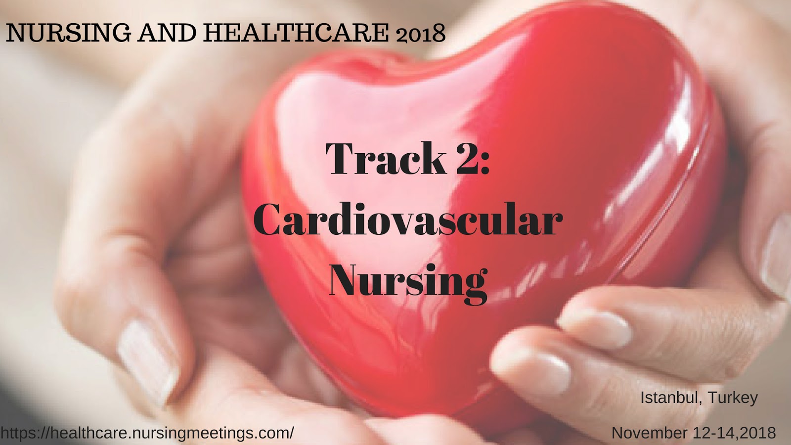 2nd Annual Nursing Congress: The Art of Care: Cardiovascular Nursing