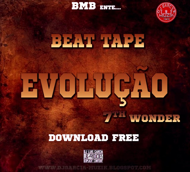 7th Wonder - Lança - Beat Tape Evolução "Instrumentais" (Download Free)