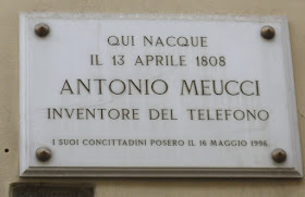 A plaque marks the house in Florence's Via dei Serragli,  where Antonio Meucci was born in 1808