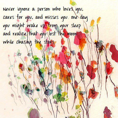 Albums 95+ Pictures Never Ignore A Person Who Loves You Quotes Updated