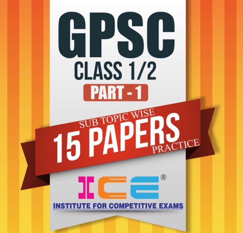 GPSC Class 1&2 Exam 15 Model Paper PDF By ICE Rajkot Study Material